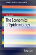 The Economics of Epidemiology