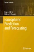 Ionospheric Prediction and Forecasting