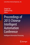 Proceedings of 2013 Chinese Intelligent Automation Conference