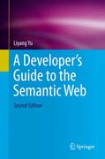 A Developer’s Guide to the Semantic Web