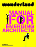 Wonderland manual for emerging architects