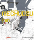 Mechudzu: new rhetorics for architecture