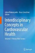 Interdisciplinary Concepts in Cardiovascular Health Volume 1