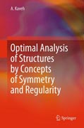 Optimal Analysis of Structures by Concepts of Symmetry and Regularity