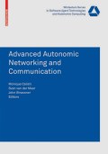 Advanced autonomic networking and communication