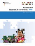 Berichte zur lebensmittelsicherheit 2006: lebensmittel-monitoring