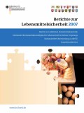 Berichte zur lebensmittelsicherheit 2007: bericht zur amtlichen futtermittelkontrolle nationaler r?ckstandskontrollplan für lebensmittel tierischen ursprungs nationale berichterstattung an die eu inspektionsbericht