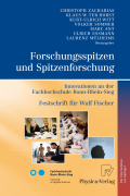 Forschungsspitzen und spitzenforschung: innovationen an der fachhochschule bonn-rhein-sieg festschrift fürwulf fischer