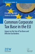 Common corporate tax base in the EU: impact on the size of tax bases and effective tax burdens