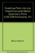 Quechua-pano: con sus respectivas gramáticas quechua y pana