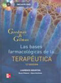 Goodman & Gilman las bases farmacológicas de la terapéutica