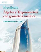 Precálculo: Álgebra y Trigonometría con Geometría Analítica