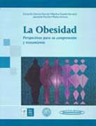 La obesidad: perspectivas para su comprensión y tratamiento