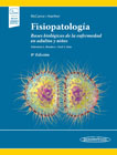 Fisiopatología: bases biológicas de la enfermedad en adultos y niños