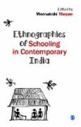 Ethnographies of Schooling in Contemporary India