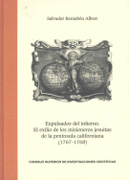 Expulsados del infierno: el exilio de los misioneros jesuitas de la península California (1767-1768)