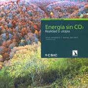 Energía sin CO2: realidad o utopía