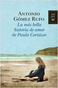 La más bella historia de amor de Paula Cortázar