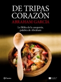 De tripas corazón: la biblia de la casquería, palabra de Abraham