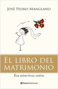 El libro del  matrimonio: esa misteriosa unión