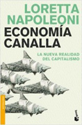 Economía canalla: la nueva realidad del capitalismo