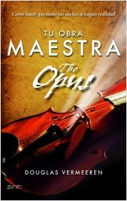 Tu obra maestra: the opus