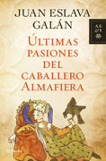 Últimas pasiones del caballero Almafiera