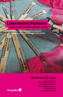 Laboratorio Pantono: ¿Qué sucede cuando estamos juntas? Acción reflexión para la creación de vínculos y afectos arteducación