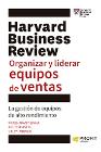 Organizar y liderar equipos de ventas: La gestión de equipos de alto rendimiento