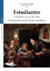 Estudiantes: Familias, curso de vida y formación en la España moderna