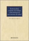 Enfermedad, contrato de trabajo y discriminación por razones de salud