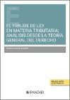 Fraude de ley en materia tributaria (elusión fiscal): análisis desde la teoría general del derecho