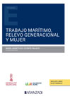 Trabajo marítimo, relevo generacional y mujer