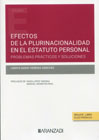 Efectos de la plurinacionalidad en el estatuto personal: problemas prácticos y soluciones