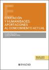 Educación y humanidades, aportaciones al conocimiento actual