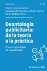 Deontología publicitaria: de la teoría a la práctica: El uso responsable de la publicidad