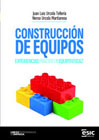 Construcción de equipos: Experiencias para ser un equipo eficaz