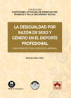 La desigualdad por razón de sexo y género en el deporte profesional: una perspectiva jurídico-laboral