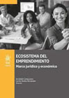 Ecosistema del emprendimiento: Marco jurídico y económico