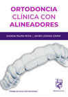 Ortodoncia clínica con alineadores