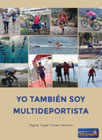 Yo también soy multideportista