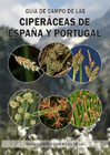 Guía de campo de las ciperáceas de España y Portugal