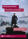 Miradas psicoanalíticas: del traumatismo a la epistemología