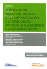 4ª revolución industrial: impacto de la automatización y la Inteligencia Artificial en la sociedad y la economía digital