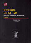 Derecho deportivo: Legislación, Comentarios y Jurisprudencia