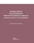 Régimen Jurídico de los técnicos de prevención de riesgos laborales