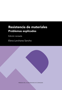 Resistencia de materiales: Problemas explicados