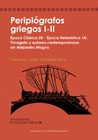 Periplógrafos griegos I-II. Época Clásica 2B - Época Helenística 1A: Timageto y autores contemporáneos de Alejandro Magno