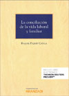 La conciliación de la vida laboral y familiar