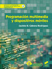 Programación multimedia y dispositivos móviles